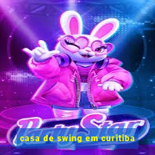 casa de swing em curitiba